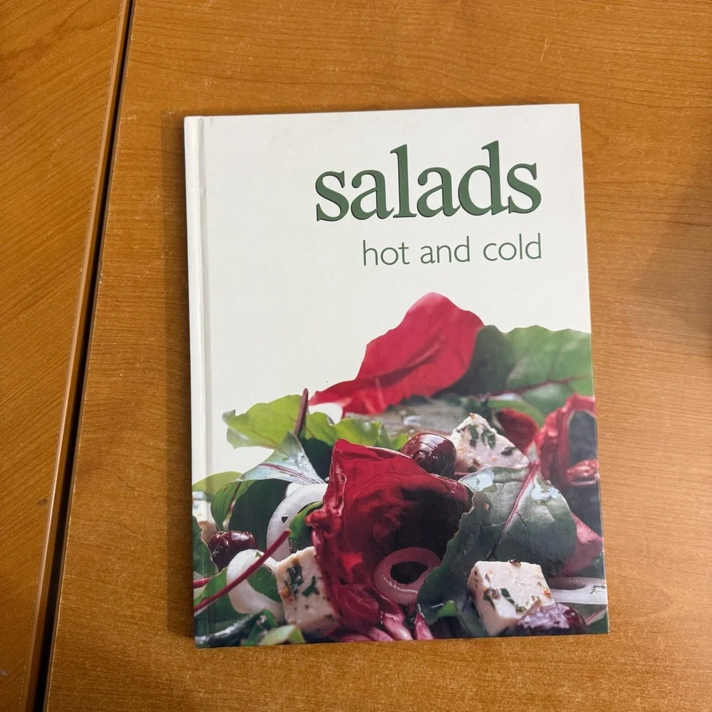 Salads Hot and‎ Cold Cookbook